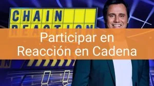 Participar en Reacción en Cadena