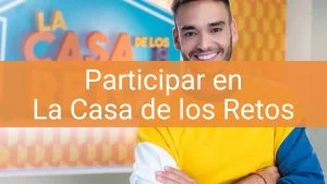 la casa de los retos apuntarse casting