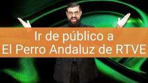 ir de publico el perro andaluz rtve