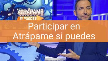 participar atrapame si puedes castilla la mancha casting