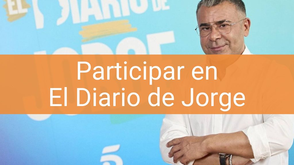 participar el diario de jorge telecinco casting